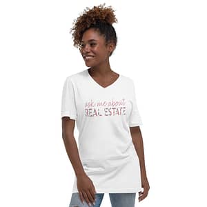 Ask Me About Real Estate - Unisex Short Sleeve V-Neck T-Shirt